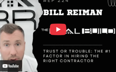 224. Trust or Trouble: The #1 Factor in Hiring the Right Contractor